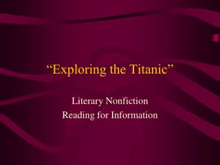 “Exploring the Titanic”