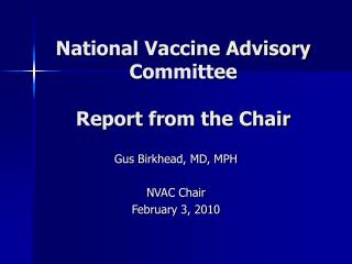 National Vaccine Advisory Committee Report from the Chair