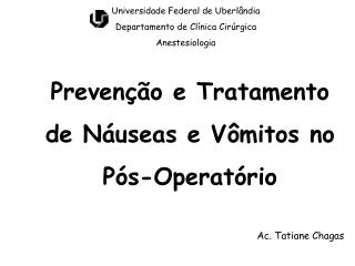 Prevenção e Tratamento de Náuseas e Vômitos no Pós-Operatório