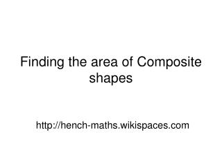 Finding the area of Composite shapes