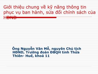 Giới thiệu chung về kỹ năng thông tin phục vụ ban hành, sửa đổi chính sách của HĐND