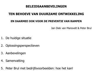 BELEIDSAANBEVELINGEN TEN BEHOEVE VAN DUURZAME ONTWIKKELING