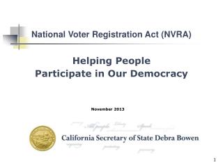 Helping People Participate in Our Democracy