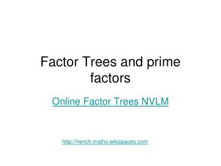 Factor Trees and prime factors
