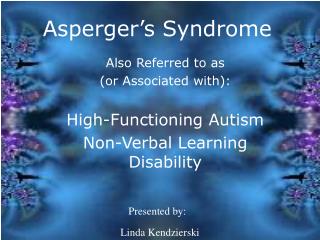 Asperger’s Syndrome