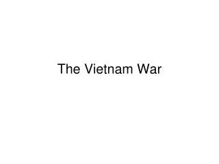 The Vietnam War