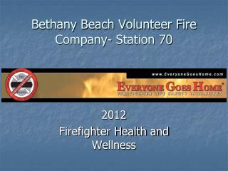 Bethany Beach Volunteer Fire Company- Station 70