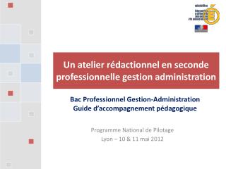 Un atelier rédactionnel en seconde professionnelle gestion administration