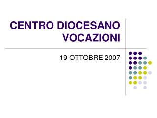 CENTRO DIOCESANO VOCAZIONI