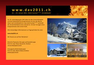 dav2011.ch 12. – 15. Januar 2011, Hotel Sunstar****, Grindelwald