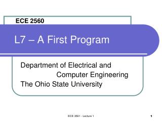 L7 – A First Program