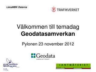 Välkommen till temadag Geodatasamverkan