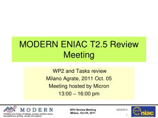 MODERN ENIAC T2.5 Review Meeting