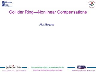 Collider Ring—Nonlinear Compensations