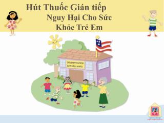 Nguy Hại Cho Sức Khỏe Trẻ Em