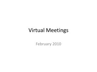 Virtual Meetings