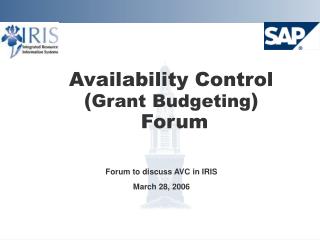 Availability Control ( Grant Budgeting ) Forum