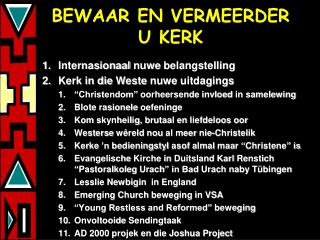 BEWAAR EN VERMEERDER U KERK