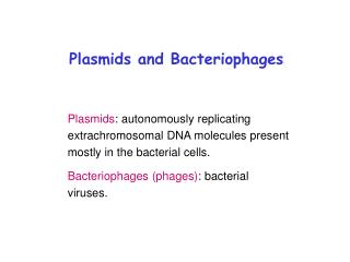 Plasmids and Bacteriophages