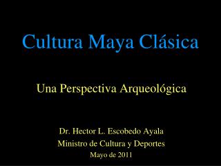 Cultura Maya Clásica