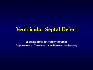 Ventricular Septal Defect