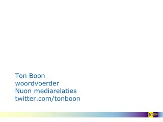 Ton Boon woordvoerder Nuon mediarelaties twitter/tonboon