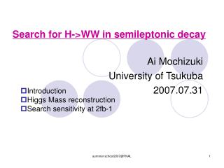 Search for H-&gt;WW in semileptonic decay
