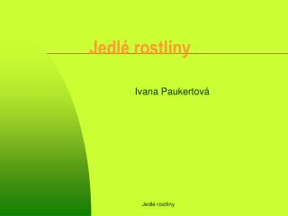 Jedlé rostliny