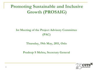 Promoting Sustainable and Inclusive Growth (PROSAIG)