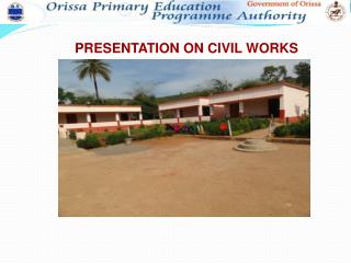 PRESENTATION ON CIVIL WORKS