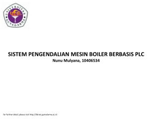 SISTEM PENGENDALIAN MESIN BOILER BERBASIS PLC Nunu Mulyana, 10406534