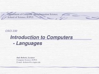 Department of Computer and Information Science, School of Science, IUPUI