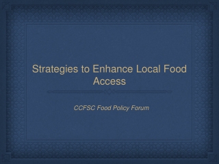 Strategies to Enhance Local Food Access