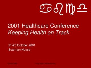 2001 Healthcare Conference Keeping Health on Track