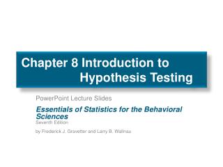 Chapter 8 Introduction to Hypothesis Testing