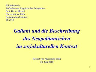 Galiani und die Beschreibung des Neapolitanischen im soziokulturellen Kontext