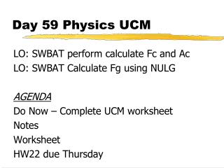 Day 59 Physics UCM