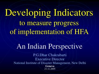 Developing Indicators to measure progress of implementation of HFA