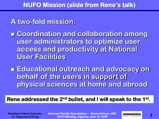 NUFO Mission (slide from Rene’s talk)