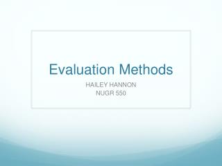 Evaluation Methods