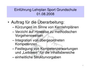 Einführung Lehrplan Sport Grundschule 01.08.2008