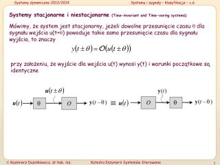 Systemy stacjonarne i niestacjonarne (Time-invariant and Time-varing systems)