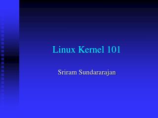 Linux Kernel 101