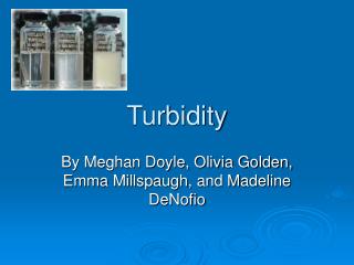 Turbidity