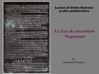 Anno Accademico 2003/04 Lezioni di Diritto Romano: profilo pubblicistico