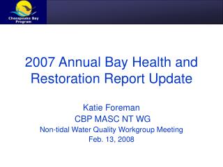 2007 Annual Bay Health and Restoration Report Update