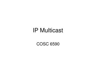 IP Multicast