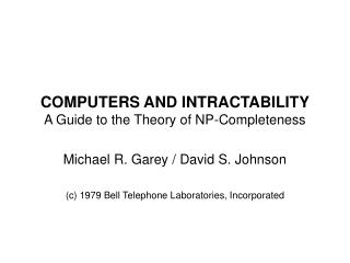 COMPUTERS AND INTRACTABILITY A Guide to the Theory of NP-Completeness