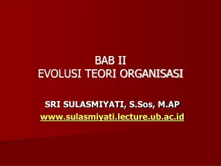 BAB II EVOLUSI TEORI ORGANISASI