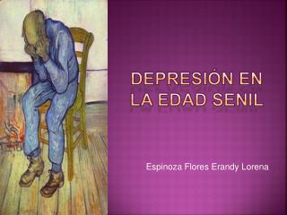 DEPRESIÓN EN LA EDAD SENIL